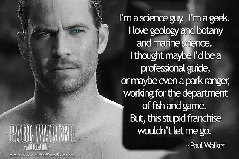 Paul Walker Quote By Paulwalkerdedication On Deviantart