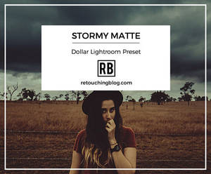 $1 Dollar Lightroom Preset - Storm Matte