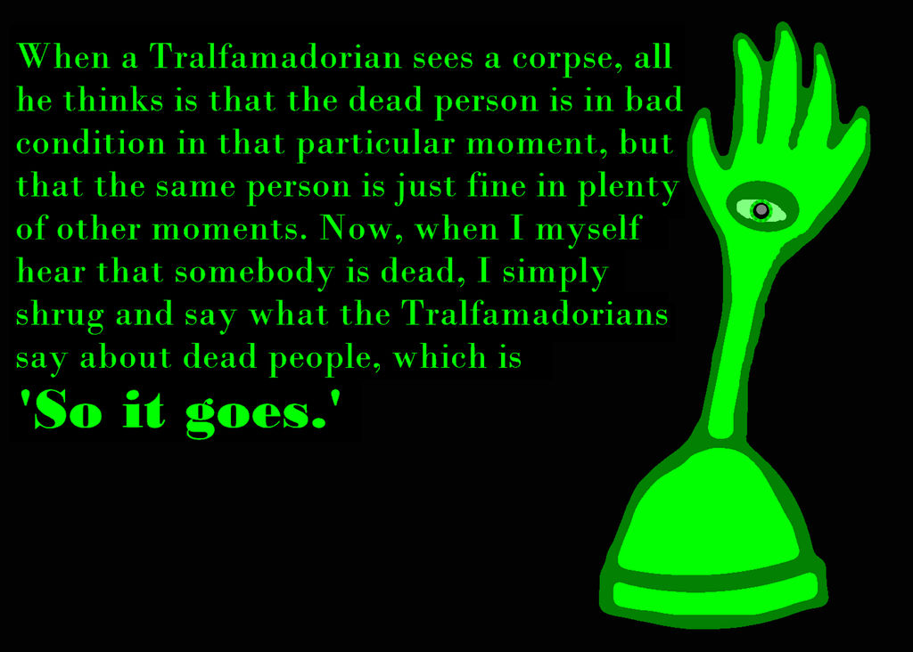 The Way Of The Tralfamadorian by Jiyugami on DeviantArt