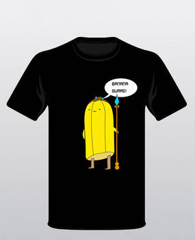 Banana Guard! T Shirt