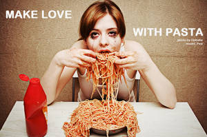 Make Love With Pasta 1