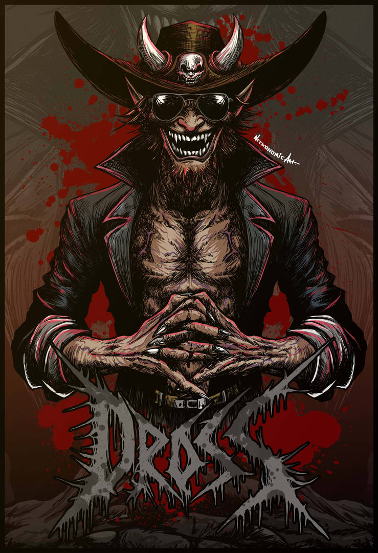 DROSS POSTER by Necronomicart on DeviantArt
