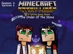 MCSM S1 Episode 1 - The Order Of The Stone
