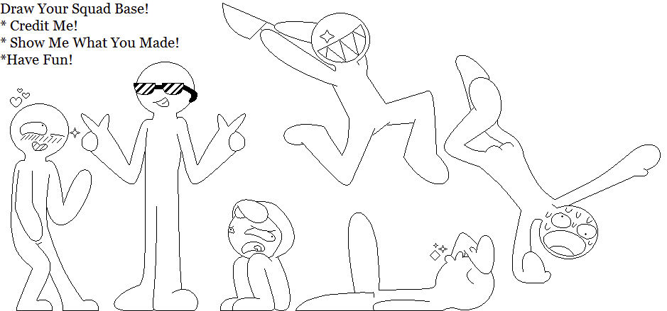 Draw Your Squad Base 1 by makerofmuch on DeviantArt