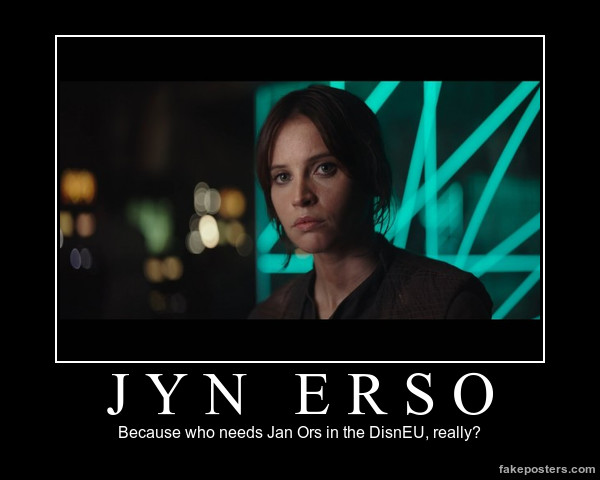 Jyn Erso (De)Motivational Poster