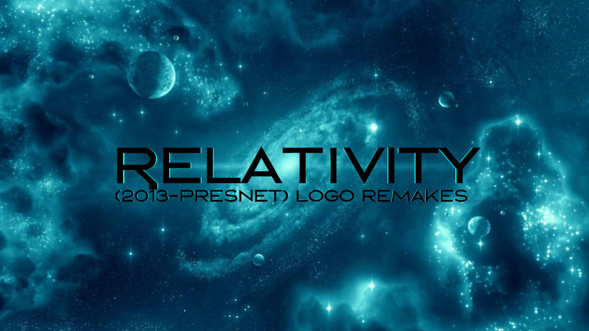 Relativity R Logo Relativity (2013-Present) Logo Remakes by Hussaimation on DeviantArt