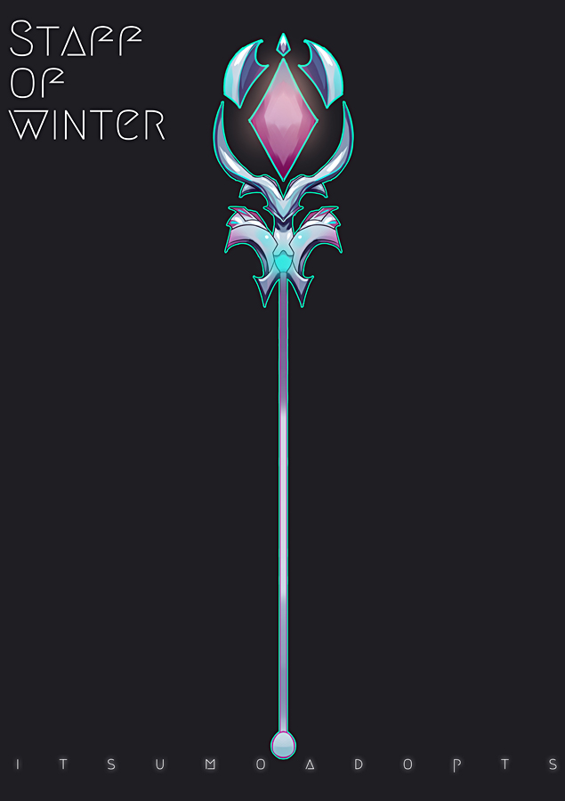 [CLOSED][WEAPON #4] Staff Of Winter