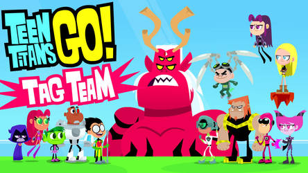 Teen Titans Go Tag Team