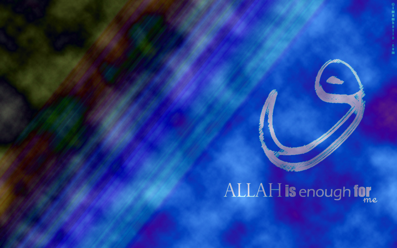 Allah is enough for me.