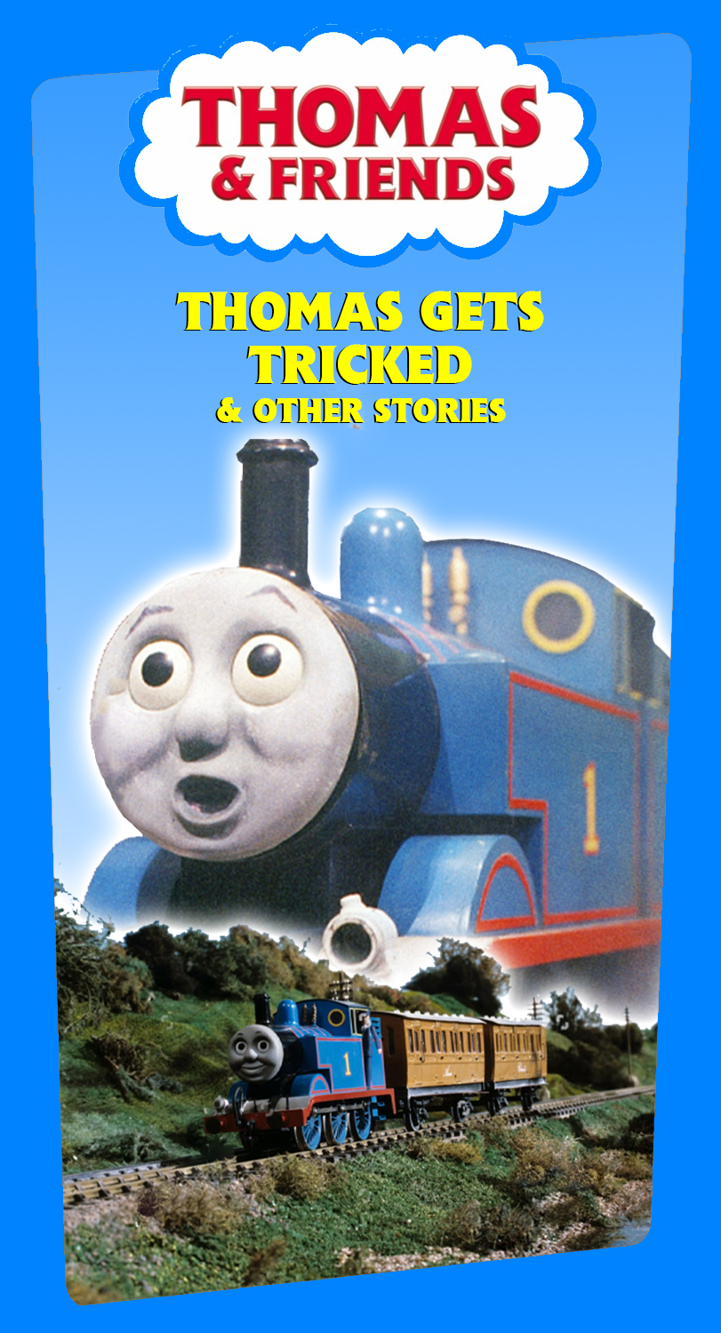 Tricked Thomas Gets Tricked VHS by TTTEAdventures on DeviantArt