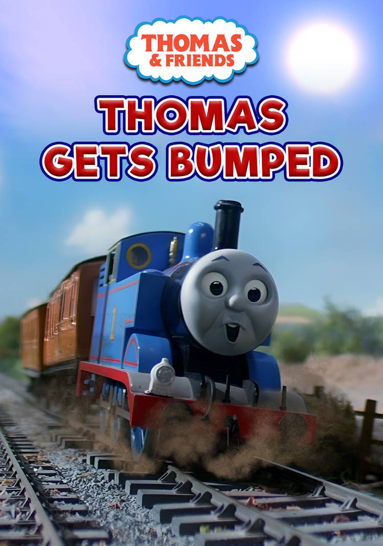 Thomas Gets Bumped DVD by TTTEAdventures on DeviantArt