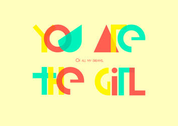 You're the girl