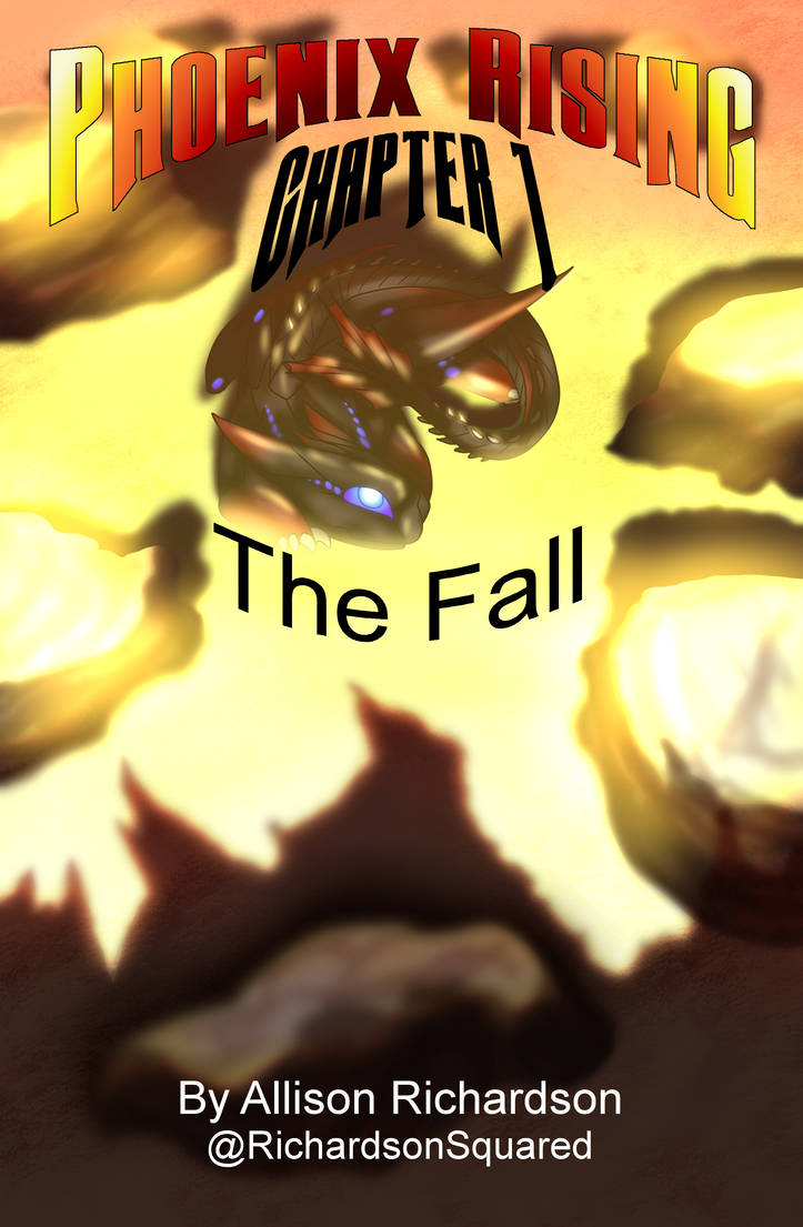 Phoenix Rising - Chapter 1: The Fall by RichardsonSquared on DeviantArt