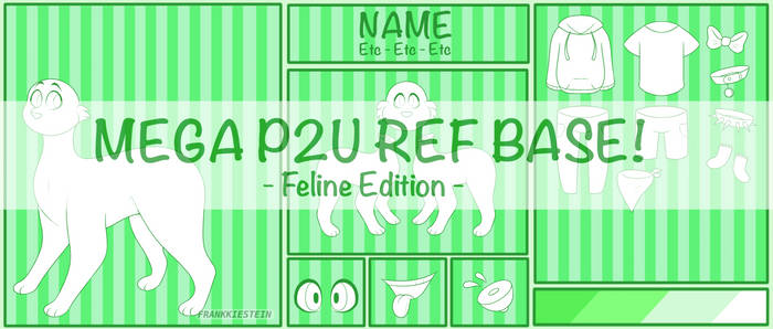 MEGA P2U REF BASE | Feline Edition