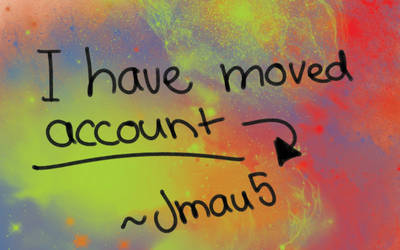 I Moved account.