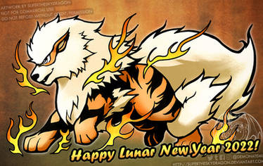 Happy Lunar New Year 2022 - Arcanine (Pokemon)