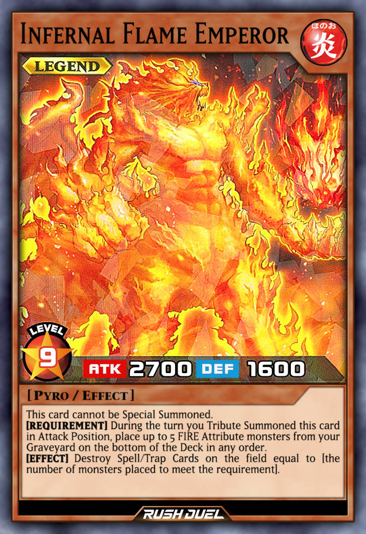 Infernal Rites Card Infernal Flame Emperor by Every-RushDuel-Card on DeviantArt