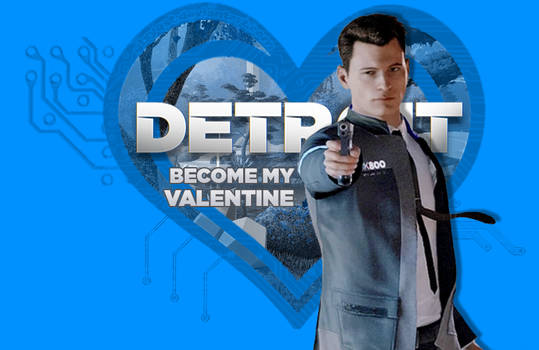 Detroit: Become My Valentine - Connor