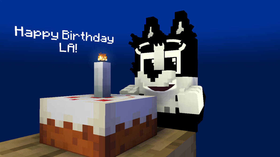 Happy Birthday LA!! by SpongeBobSonic10 on DeviantArt