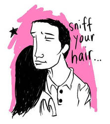 sniff your hair