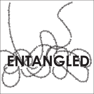 Entangled