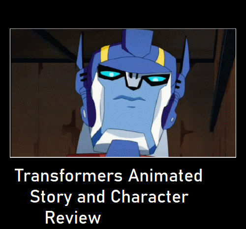 Transformers Animated Review and Rant by SeekingTheJustice on DeviantArt