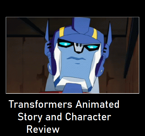 Transformers Animated Review and Rant by SeekingTheJustice on DeviantArt Transformers Animated Review and Rant by SeekingTheJustice on DeviantArt