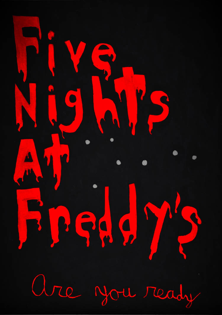 Five Nights at Freddy's Cover by robotman25 on DeviantArt