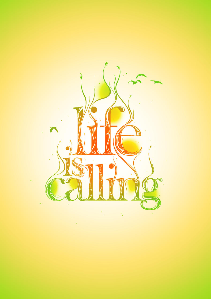 Life Is Calling