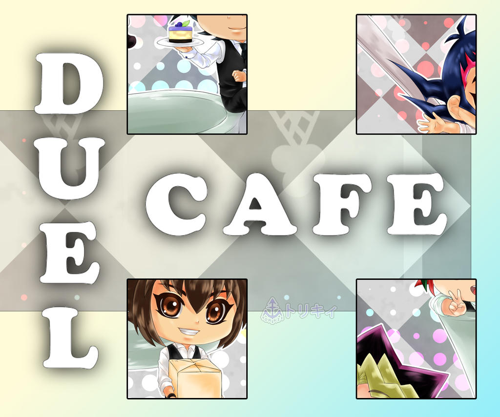 YGO: Duel Cafe (Preview) by Torikii