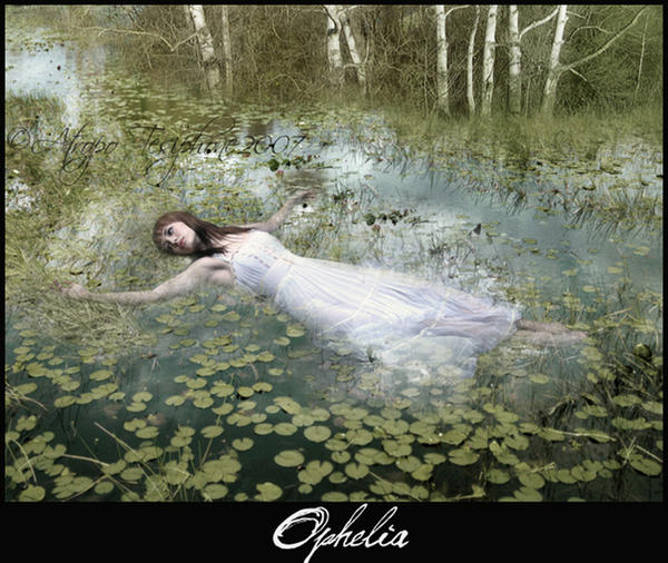 Ophelia.