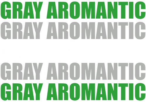 Gray Aromantic Typography