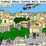 Energy Brain Comics #102: When In Rome...