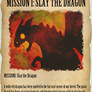 MISSION 1: Slay the Dragon