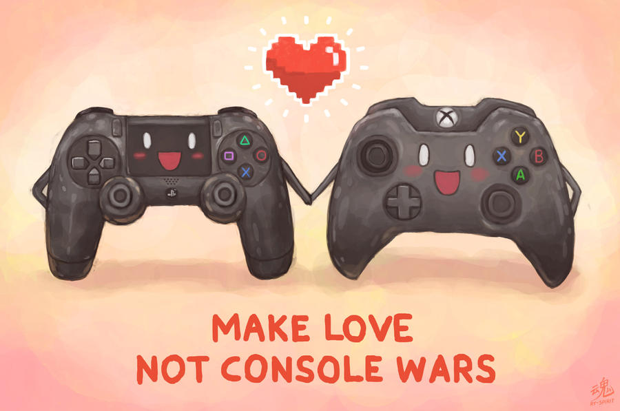 Make Love, Not Console Wars by Ry-Spirit on DeviantArt