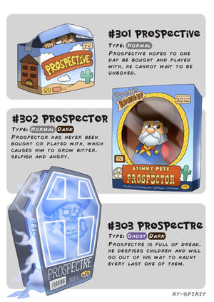 #301 Prospective -#302 Prospector -#303 Prospectre