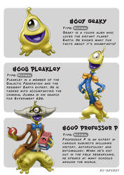 #607 Geaky - #608 Pleakley - #609 Professor P