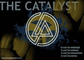 the catalyst