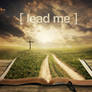 Lead me