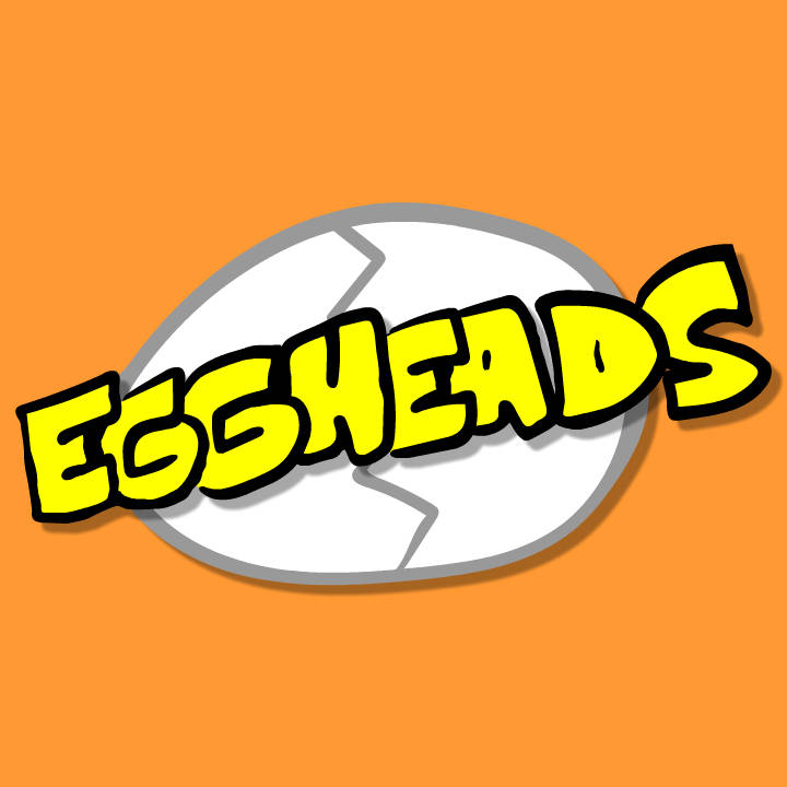 Eggheads