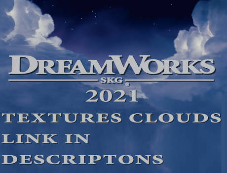 DreamWorks Pictures 2021 Texture Clouds Remakes