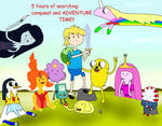 Five Years of Conquest and Adventure Time by 04StartyCornRainbow8