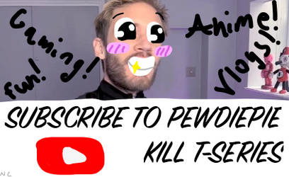 Subsribe To Pewdiepie 1