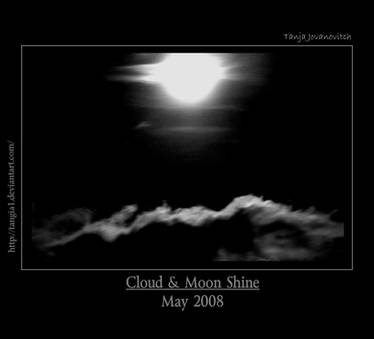 Cloud and Moon Shine