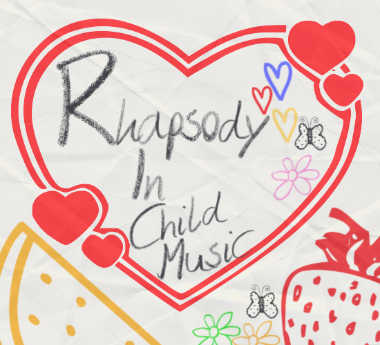 Rhapsody in Child Music