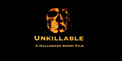 Unkillable: A Halloween Short Film Poster