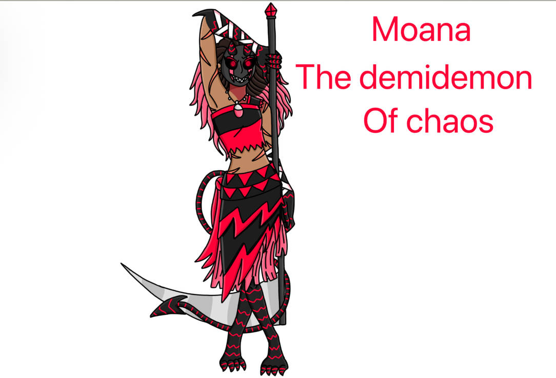 Moana demidemon of chaos by infinitygalaxyprime on DeviantArt