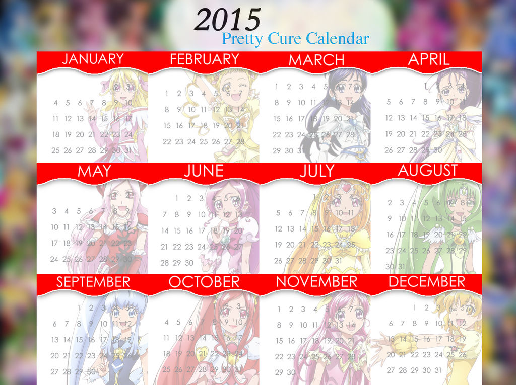 Calendar 2015 Pretty Cure Calendar by Shingo Kanji on DeviantArt Calendar 2015 Pretty Cure Calendar by Shingo Kanji on DeviantArt