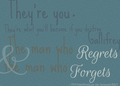 The Man Who Regrets and the Man Who Forgets