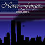 Never Forget... (911 Tribute)